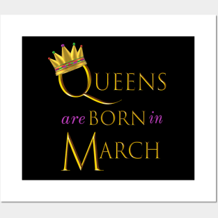 Queens are Born in March. Fun Birthday Statement. Gold Crown and Gold and Royal Purple Letters. Posters and Art